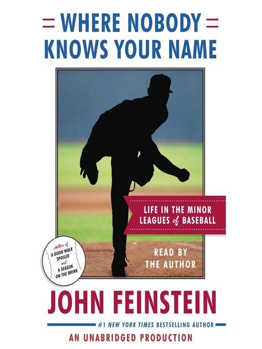 Title details for Where Nobody Knows Your Name by John Feinstein - Wait list
